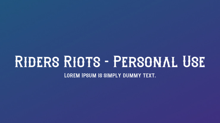 Riders Riots - Personal Use Font