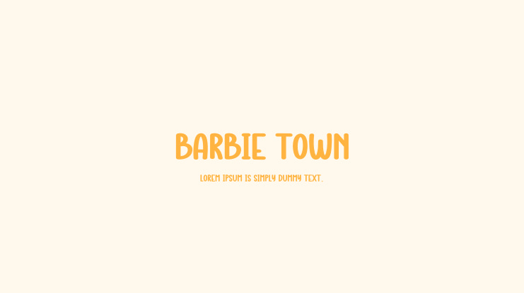 Barbie Town Font