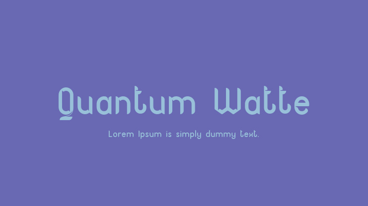 Quantum Watte Font Family
