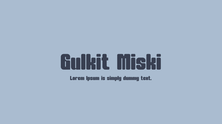 Gulkit Miski Font