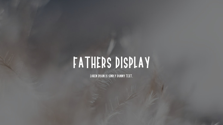 Fathers Display Font