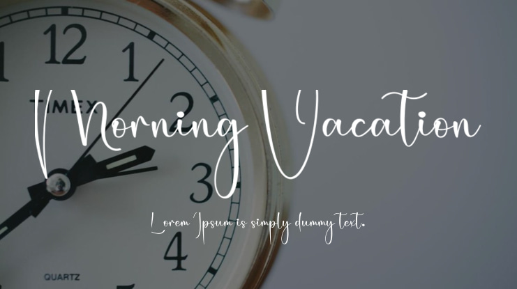 Morning Vacation Font