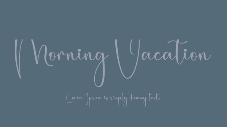 Morning Vacation Font
