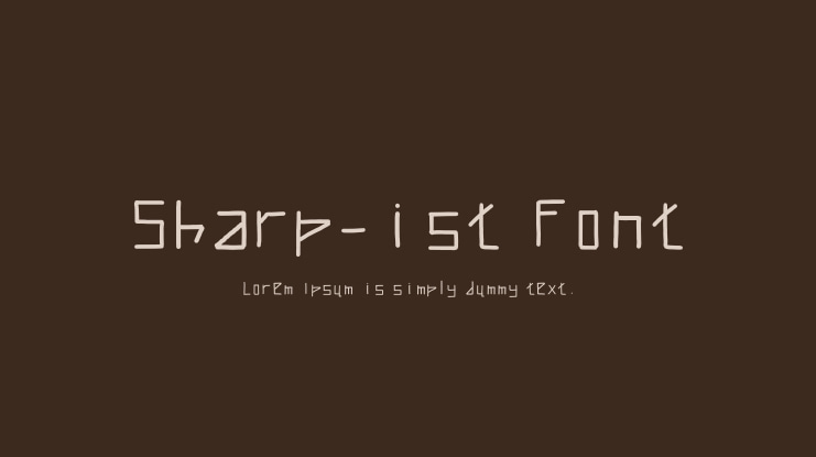 Sharp-ist Font