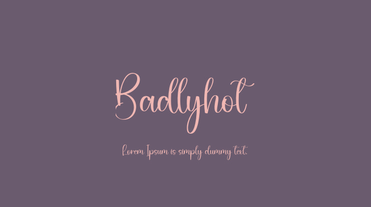 Badlyhot Font