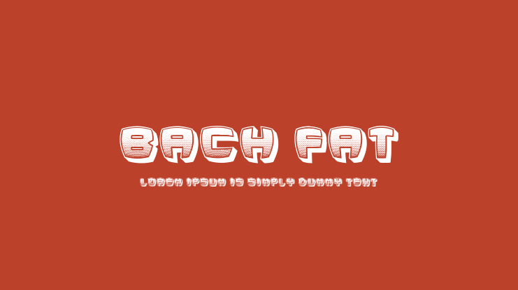Bach Fat Font Family