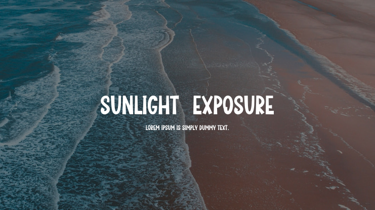 Sunlight  Exposure Font