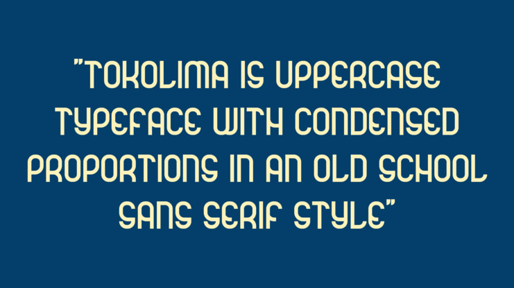 TOKOLIMA Font