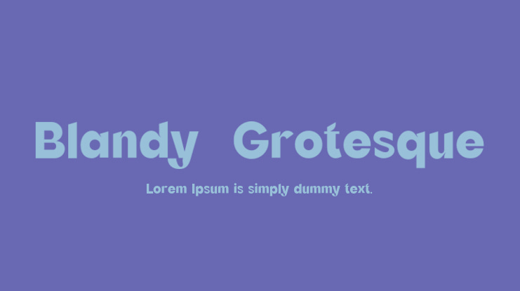 Blandy  Grotesque Font