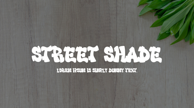 Street Shade Font Family