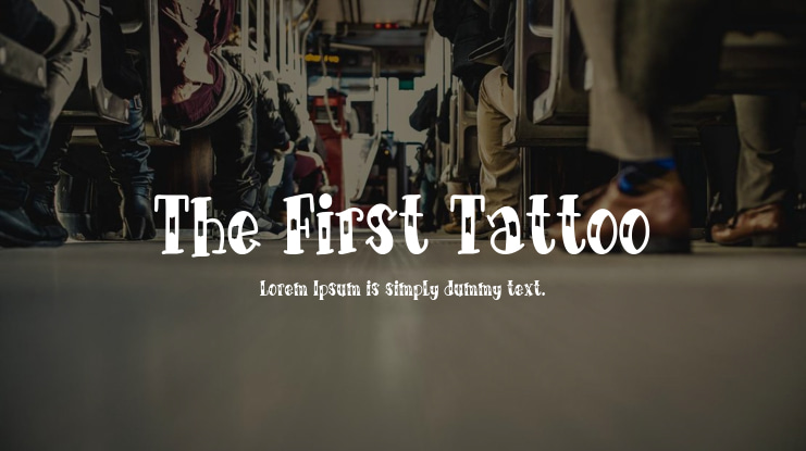 The First Tattoo Font