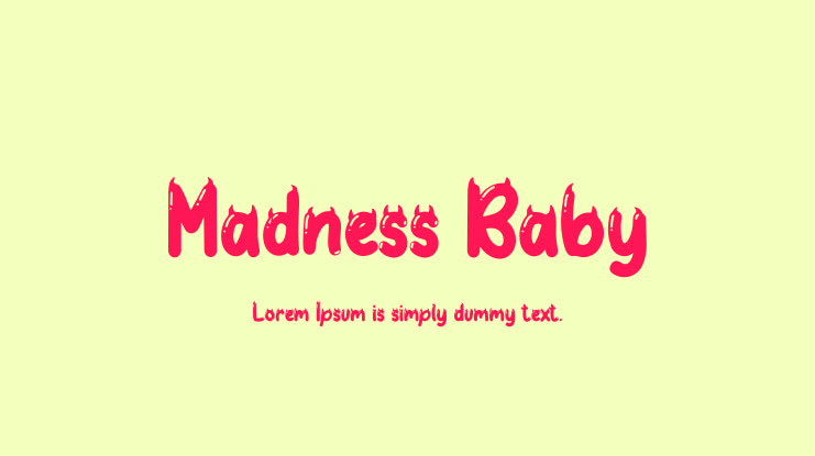 Madness Baby Font