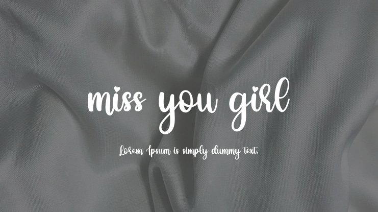 miss you girl Font