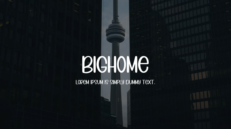 Bighome Font