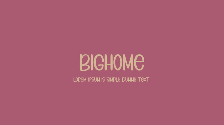 Bighome Font