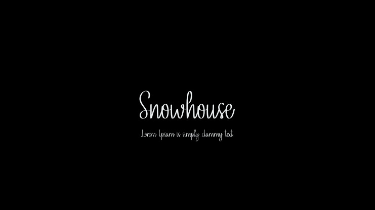 Snowhouse Font
