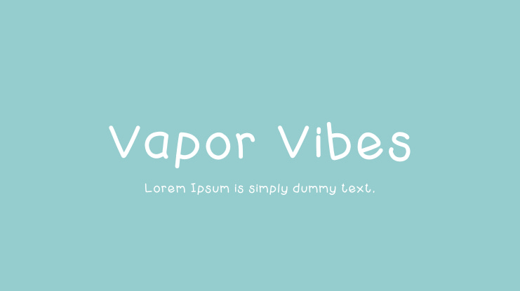 Vapor Vibes Font