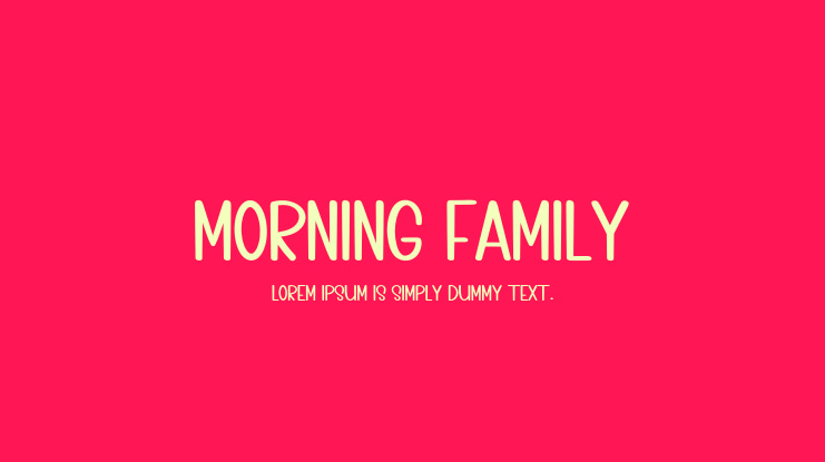 Morning Family Font