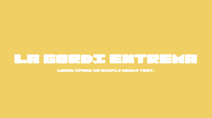 La Gordi Extrema Font
