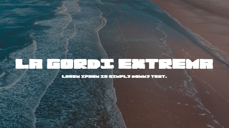 La Gordi Extrema Font