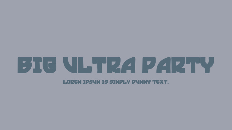 Big Ultra Party Font