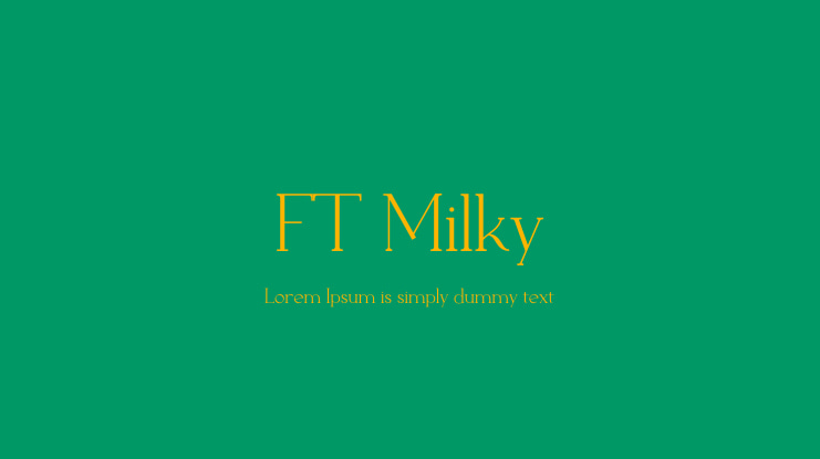 FT Milky Font