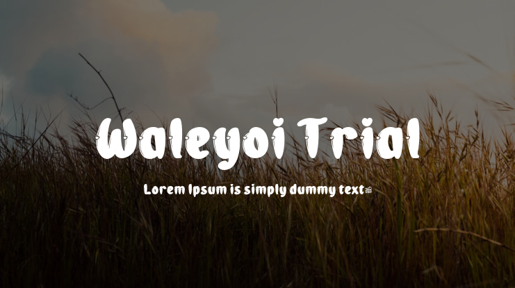 Waleyoi Trial Font