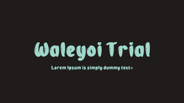 Waleyoi Trial Font