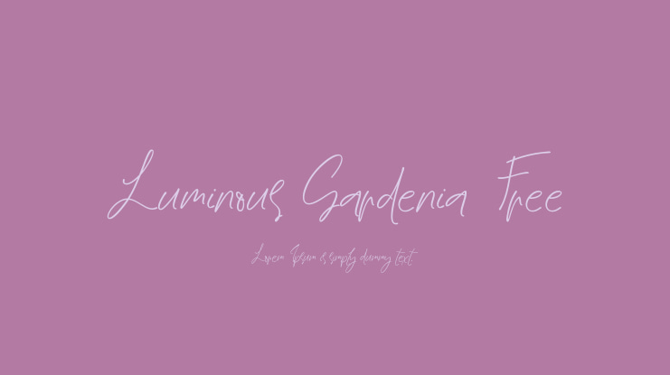 Luminous Gardenia Free Font