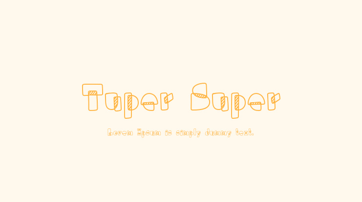 Tuper Super Font