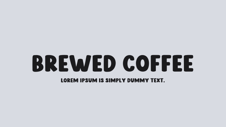 Brewed Coffee Font