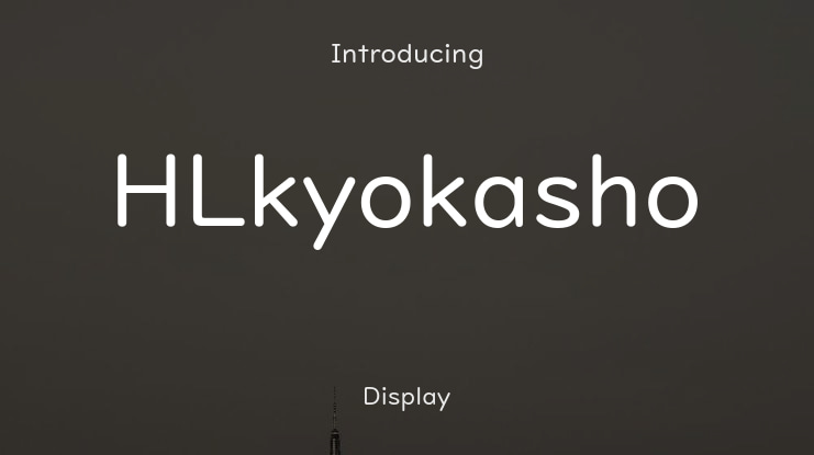 HLkyokasho Font