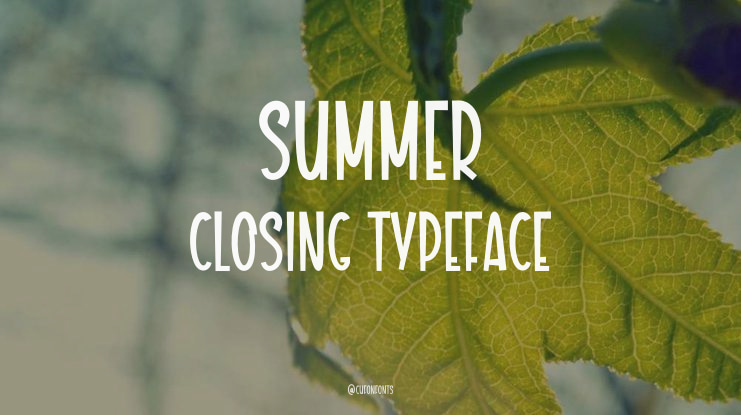 Summer  Closing Font