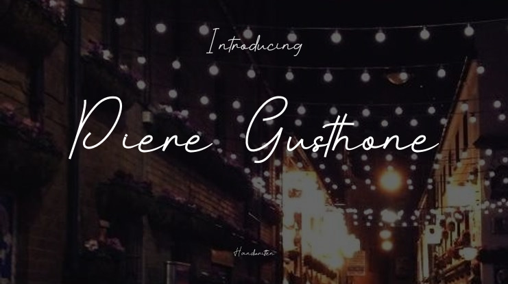 Piere Gusthone Font