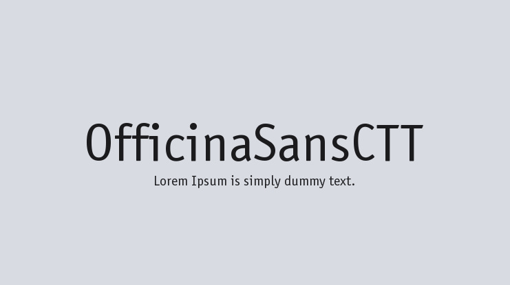 OfficinaSansCTT Font