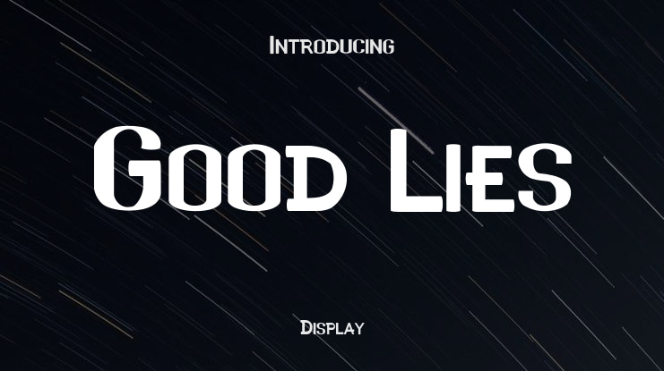 Good Lies Font