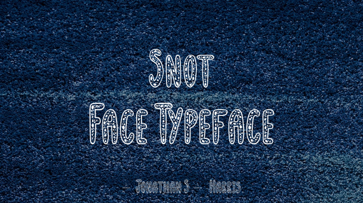 Snot Face Font