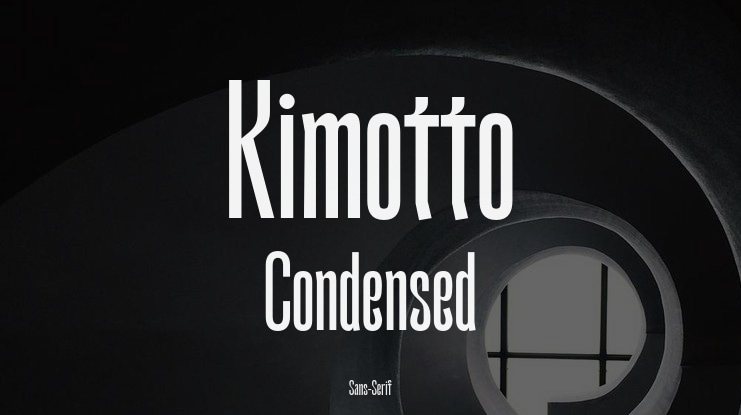 Kimotto Condensed Font