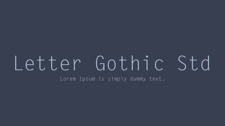 Letter Gothic Std Font Family