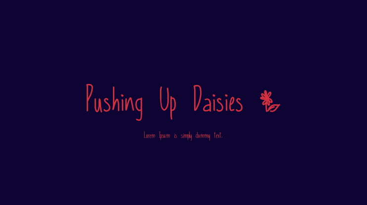 Pushing Up Daisies * Font
