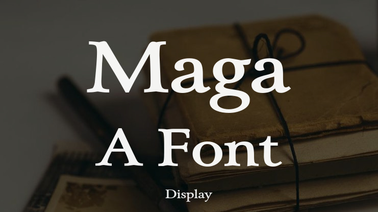 Maga A Font