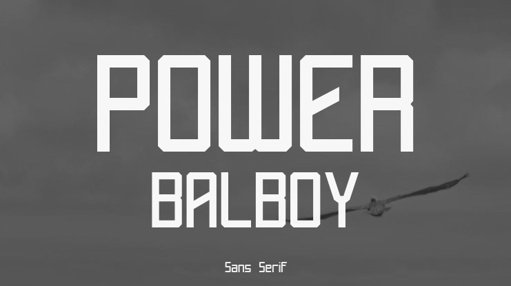 POWER BALBOY Font