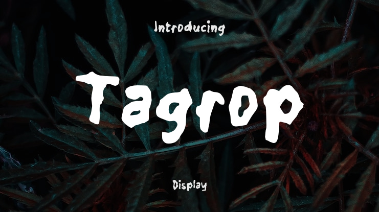 Tagrop Font