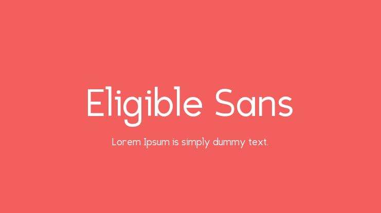 Eligible Sans Font Family