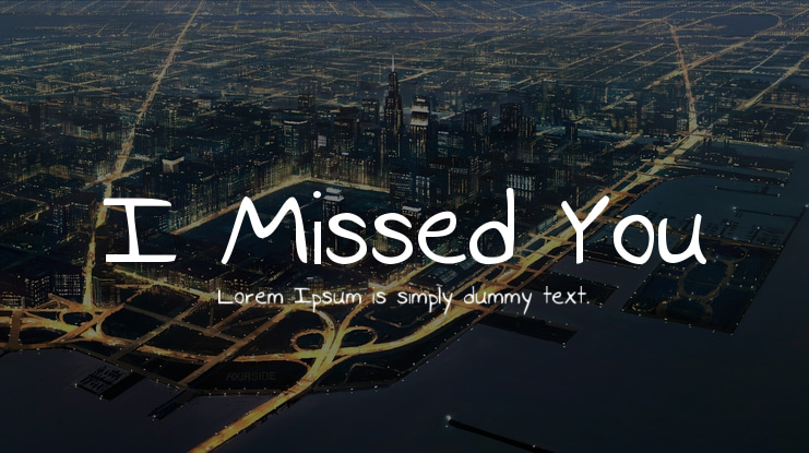 I Missed You Font