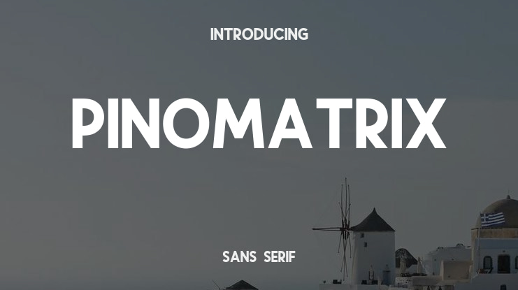 Pinomatrix Font