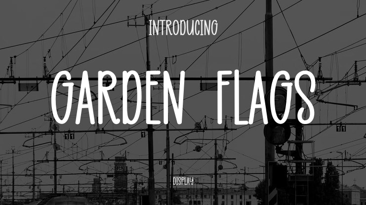 Garden  Flags Font
