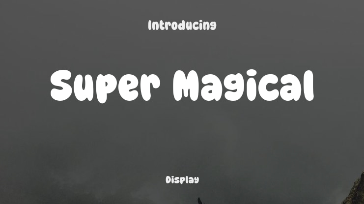 Super Magical Font