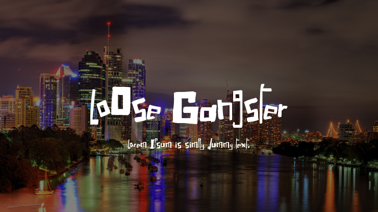 LoOse Gangster Font