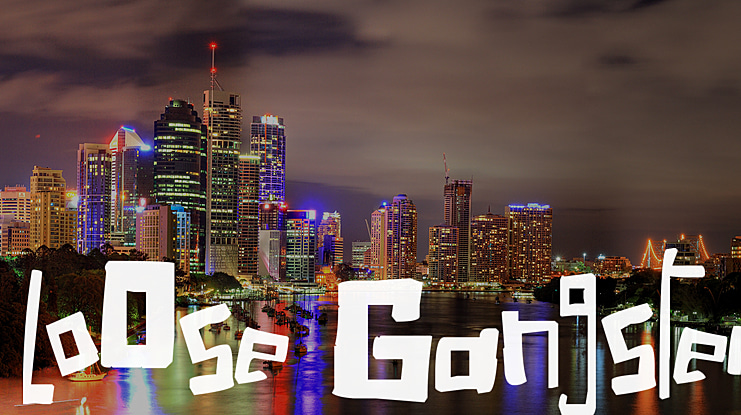 LoOse Gangster Font